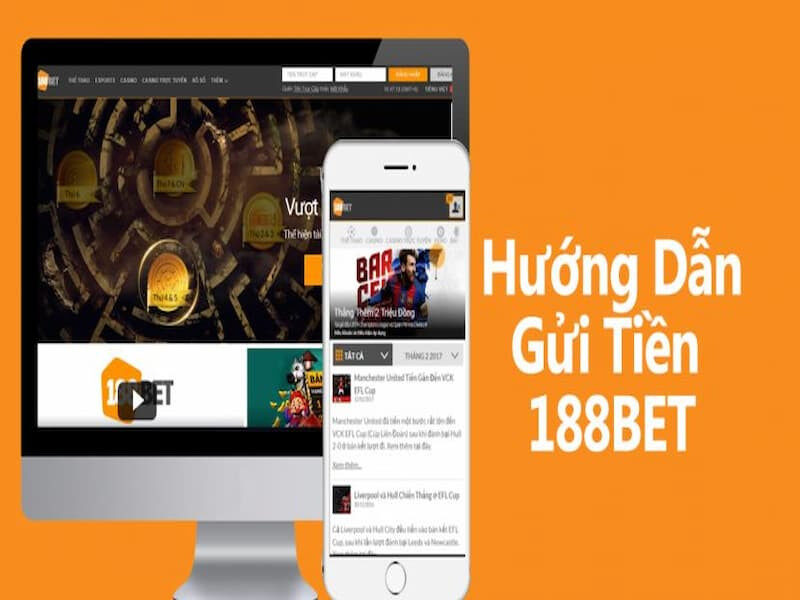 Gửi tiền vào tài khoản 188BET