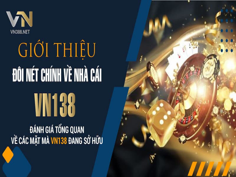 VN138 hiện đang sở hữu rất nhiều ưu điểm